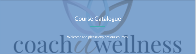 Course Catalogue - coachuwellness